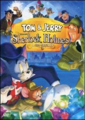 Copertina  Tom & Jerry incontrano Sherlock Holmes : il film originale