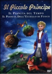 Copertina  Il Piccolo Principe : Il pianeta del tempo, Il pianeta dell'uccello di fuoco : Pianeta 1 & 2