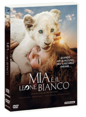Copertina  Mia e il leone bianco