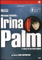 Copertina  Irina Palm : il talento di una donna inglese