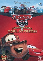 Copertina  Cars Toon : Le incredibili storie di Carl Attrezzi [DVD]