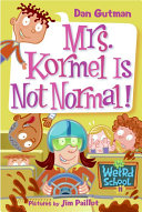 Copertina  Mrs. Kormel is not normal!