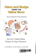 Copertina  Henry and Mudge under the Yellow Moon : The fourth book of their adventures