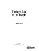 Copertina  Turkey's gift to the people