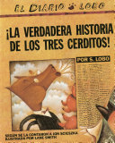 Copertina  The true story of the 3 little pigs : by A. Wolf