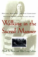 Copertina  Walking in the Sacred Manner : Healers, Dreamers, and Pipe Carriers-Medicine Women of the Plains Indians