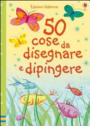 Copertina  50 cose da disegnare e dipingere