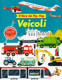 Copertina  Veicoli : il libro dei flip-flap