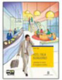 Copertina  Hotel Italia buongiorno! : laboratorio di servizi di accoglienza turistica, primo biennio