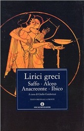 Copertina  Lirici greci : Saffo, Alceo, Anacreonte, Ibico