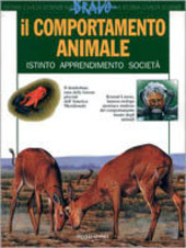 Copertina  il comportamento animale : istinto, apprendimento, società