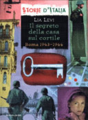 Copertina  Il segreto della casa sul cortile : Roma 1943-1944