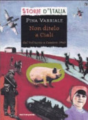 Copertina  Non ditelo a Cialì : dal Volturno a Cassino, 1943