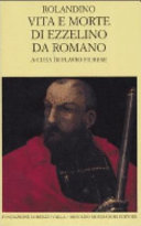 Copertina  Vita e morte di Ezzelino da Romano : (Cronaca)