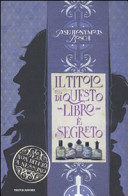 Copertina  Il titolo di questo libro è segreto