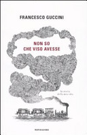 Copertina  Non so che viso avesse : quasi un'autobiografia 