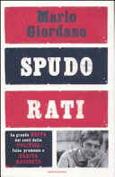 Copertina  Spudorati : la grande beffa dei costi della politica : false promesse e verità nascoste