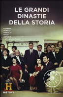 Copertina  Le grandi dinastie della storia