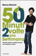Copertina  50 minuti 2 volte alla settimana : gustose ricette e semplici esercizi per rimettersi in forma
