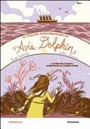 Copertina  Il viaggio straordinario di Avis Dolphin : [la storia della ragazza sopravvissuta alla Grande Guerra]
