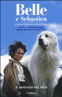 Copertina  Belle e Sebastien : l'avventura continua