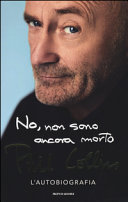 Copertina  No, non sono ancora morto : l'autobiografia