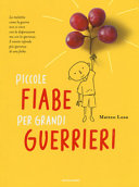 Copertina  Piccole fiabe per grandi guerrieri