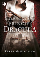 Copertina  Alla ricerca del principe Dracula