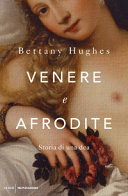 Copertina  Venere e Afrodite : storia di una dea