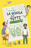 Copertina  La scuola è di tutti : le avventure di una classe straordinariamente normale