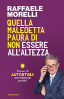 Copertina  Quella maledetta paura di non essere all'altezza : corso di autostima con esercizi pratici
