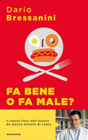 Copertina  Fa bene o fa male? : manuale di autodifesa alimentare