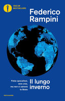 Copertina  Il lungo inverno : false apocalissi, vere crisi, ma non ci salverà lo Stato