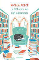 Copertina  La biblioteca dei libri dimenticati
