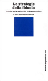 Copertina  Le strategie  della  fiducia : indagini sulla razionalita della cooperazione