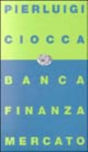 Copertina  Banca, finanza, mercato : bilancio di un decennio e nuove prospettive