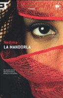 Copertina  La mandorla : narrazione intima