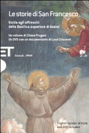 Copertina  Le storie di San Francesco : guida agli affreschi della Basilica superiore di Assisi