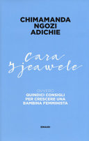 Copertina  Cara Ijeawele : quindici consigli per crescere una bambina femminista