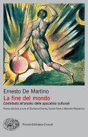 Copertina  La fine del mondo : contributo all'analisi delle apocalissi culturali