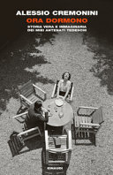 Copertina  Ora dormono : storia vera e immaginaria dei miei antenati tedeschi