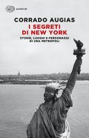 Copertina  I segreti di New York : storie, luoghi e personaggi di una metropoli