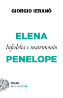 Copertina  Elena e Penelope : infedeltà e matrimonio
