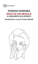 Copertina  Volti di un secolo : il Novecento in 52 ritratti