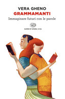 Copertina  Grammamanti : immaginare futuri con le parole