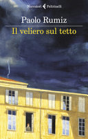 Copertina  Il veliero sul tetto : appunti per una clausura