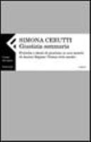 Copertina  Giustizia sommaria : pratiche ideali di giustizia in una società di Ancien Régime (Torino 18. secolo)