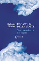 Copertina  L'oracolo della notte : storia e scienza del sogno
