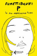 Copertina  P. : la mia adolescenza trans