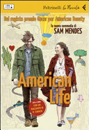 Copertina  American life : la nuova commedia di Sam Mendes